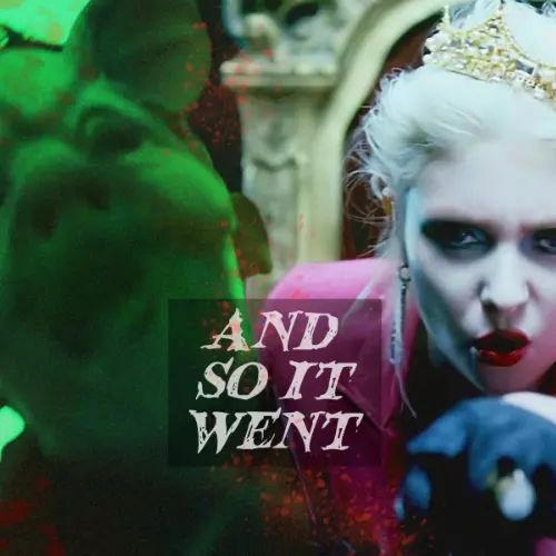 And So It Went - The Pretty Reckless