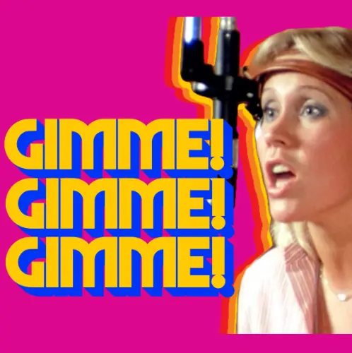Gimme! Gimme! Gimme! - ABBA