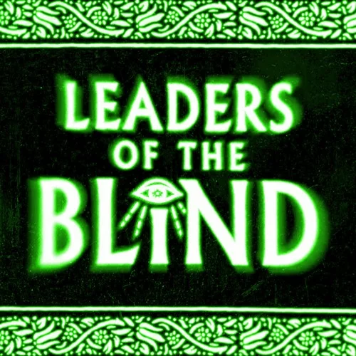 Leaders Of The Blind - Green Lung