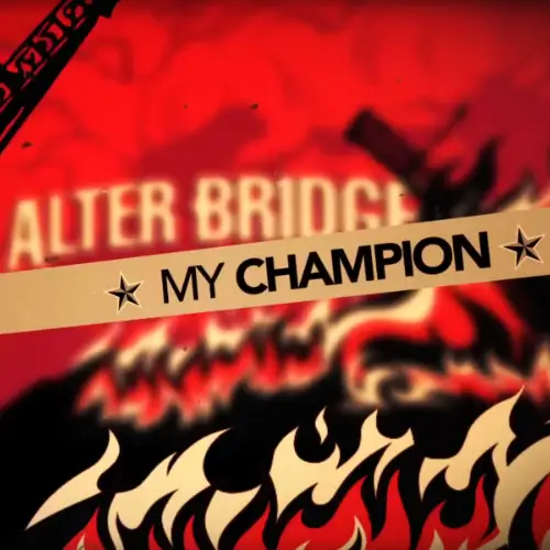 My Champion - Alter Bridge